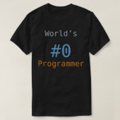 T-shirt Mondes 0 Programmer Drôle Programmation Codage IT  (Design devant)