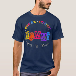 T-shirt Mondes La Plus Grande Maman Porte Le Monde