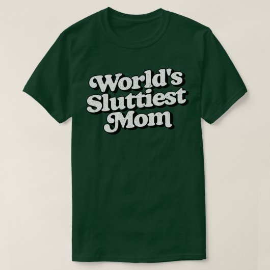 T-shirt Mondes Mère la plus salope (Design devant)