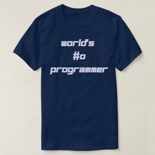 T-shirt Mondes Numéro 0 Programmeur d'ordinateur (Design devant)