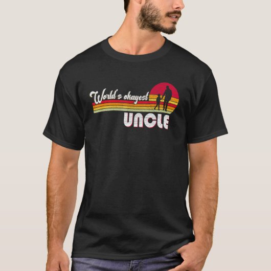 T-shirt Mondes Okayest Oncle Uncle Retro Vintage (Devant)