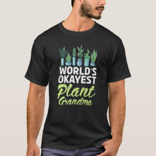T-shirt Mondes Okayest Plante Grandma Jardinage Flower Gra
