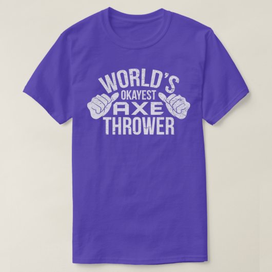 T-shirt Mondes Rétro Okayest Ax Thrower Hatchet Ax Throw (Design devant)