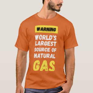 T-shirt mondiale x27s plus grande source de gaz naturel 5