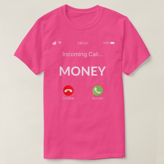 T-shirt Money Is Calling T-shirt5973 (Design devant)