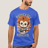 T-shirt Monkey See, Monkey Do (Devant)