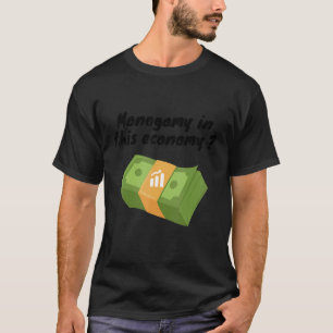 T-shirt Monogamie Dans Cette Économie
