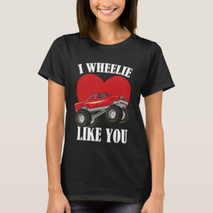 T-shirt Monster Truck Valentine's Day Trucker I Wheelie Li