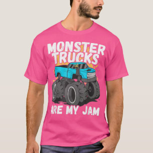 T-shirt Monster Trucks are my Jam Monster Truck 