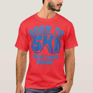 T-shirt Mont Snow Vermont VT Né À Ski Souvenir