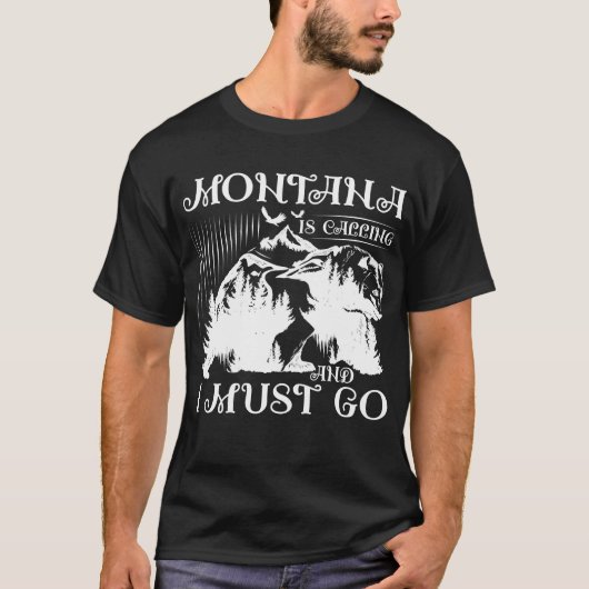 T-shirt Montana Appelle Et Je Dois Y Aller (Devant)