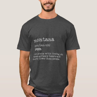 T-shirt Montana Funny Montana Définition Cadeau Hommes