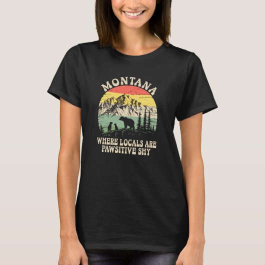 T-shirt Montana Where Locals Are Pawsitive Distanced (Devant)