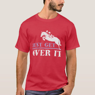 T-shirt Monte juste sur l'équitation drôle