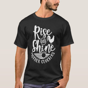 T-shirt Monter Et Briller Mère Cluckers Poulet Monde Ferme