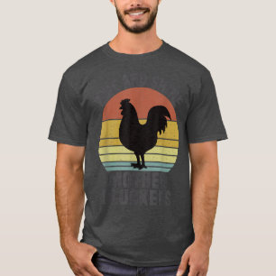 T-shirt Monter et briller Mère Cluckers Vintage poulet Far