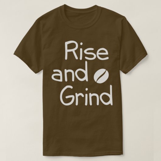 T-shirt Monter et moudre (Design devant)