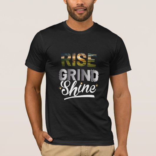 T-shirt Monter Grind brillant Inspiration Hustère Typograp (Devant)