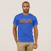 T-Shirt "Monter le volume" (Devant entier)