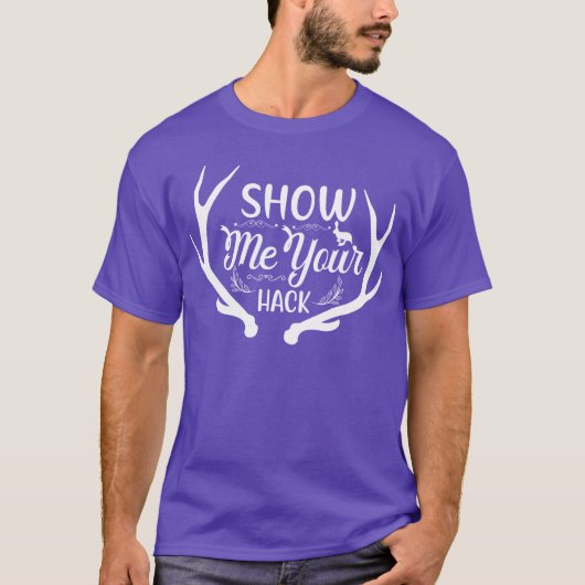 T-shirt Montre-moi ton hack boy (Devant)