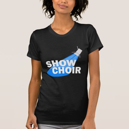 T-shirt Montrez le choeur (Devant)