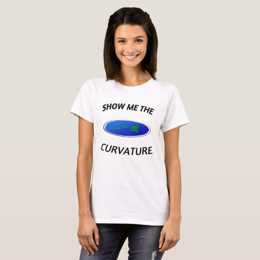 T-shirt MONTREZ-MOI la COURBURE la terre plate (Devant entier)