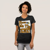 T-shirt montrez-moi le miel (Devant entier)