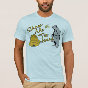 T-shirt Montrez-moi le miel