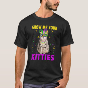 T-shirt Montrez-Moi Vos Kitties Mardi Gras Carnaval Adulte