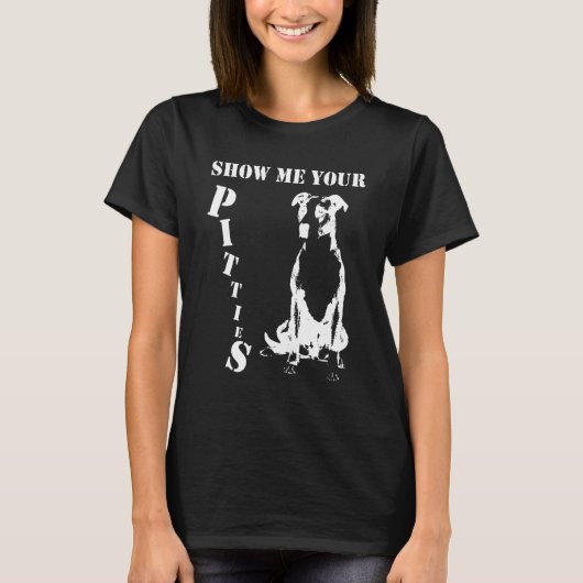 T-shirt Montrez-Moi Vos Pitties Pitbull 56 (Devant)