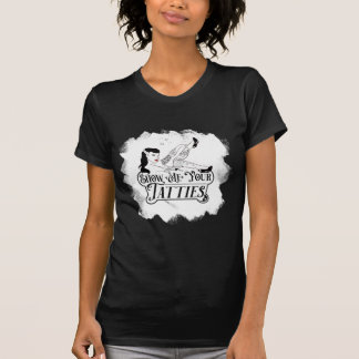 T-shirt Montrez-Moi Vos Tattes