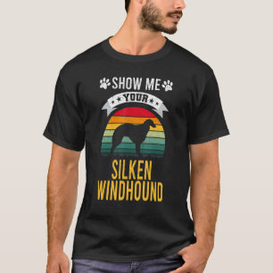 T-shirt Montrez-moi votre chien Silken Windhound