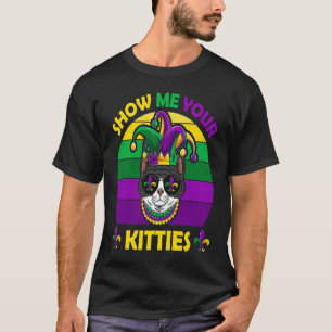 T-shirt Montrez-Moi Votre Fête Kitties Vêtements Mardi Gra