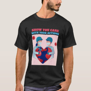 T-shirt Montrez-Vous Votre Attention Avec Vos Actions