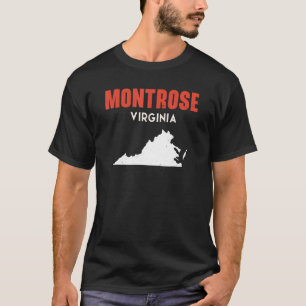 T-shirt Montrose Virginia USA State America Travel Virgini
