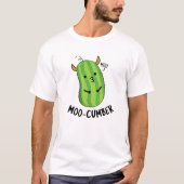 T-shirt Moo-concombre Funny Veggie Cucumber Pun (Devant)