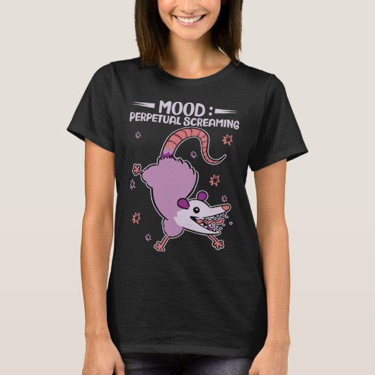 T-shirt Mood Perpetual Screaming Possums Quotes Possum (Devant)