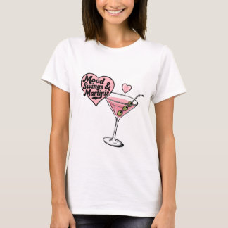 T-shirt Mood Swings & Martinis Tee