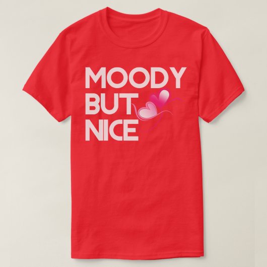 T-shirt Moody, mais gentil (Design devant)