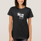 T-shirt Moose 906 Upper Peninsula Yooper Upper Michigan (Devant)