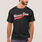 T-shirt Moose Jaw Saskatchewan (Devant)