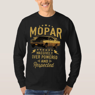 T-shirt Mopar - Massivement Sur Powered Et Respecté