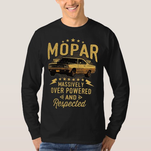 T-shirt Mopar - Massivement Sur Powered Et Respecté (Devant)