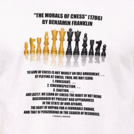 T-shirt Moralité Des Échecs Benjamin Franklin Échecs Réflé