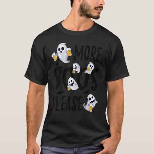 T-shirt More Boos Please Beer Drinking Halloween Ghost Boo (Devant)
