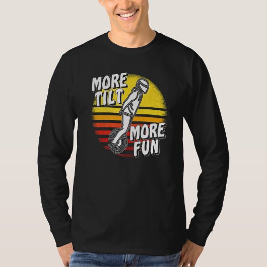 T-shirt More Tilt More Fun Unicycle Electric Unicycle Solo (Devant)