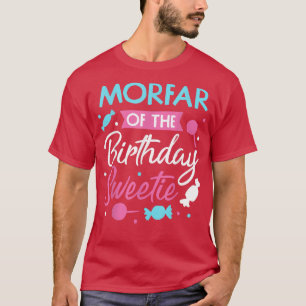 T-shirt Morfar De L'Anniversaire Sweetie Candy Anniversair