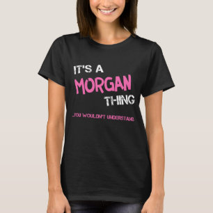 T-shirt Morgan, tu ne comprendrais pas la nouveauté