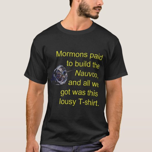 T-shirt Mormons payés pour construire le Nauvoo (Devant)