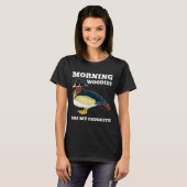 T-shirt Morning My Favorite Duck Hunting Funny Hunter (Devant entier)